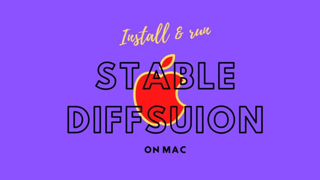 Install and run stable diffusion locally on your mac