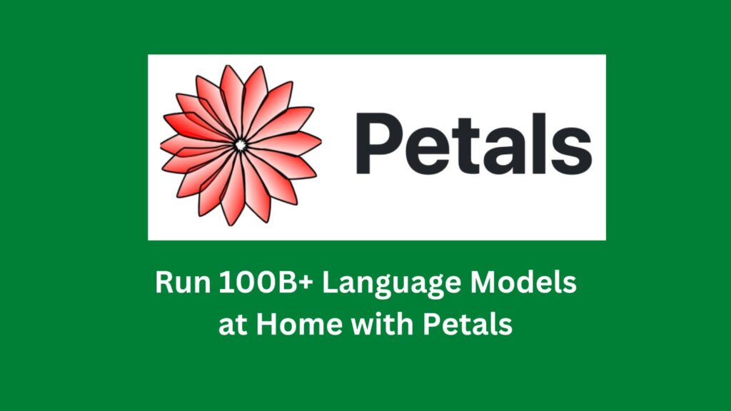 Run 100B+ Language Models at Home with Petals